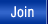 Join