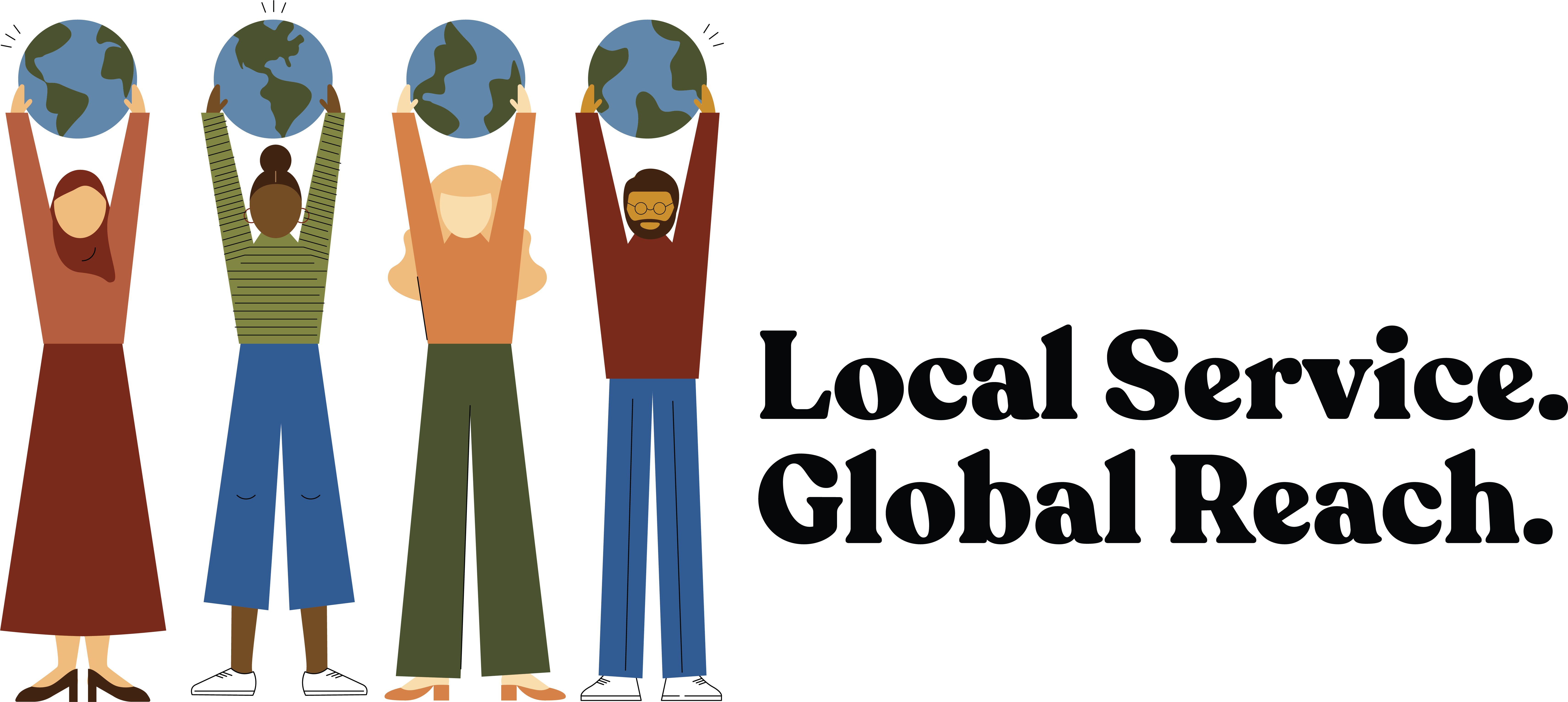 4 people holding a globe above their heads with the caption Local Service. Global Reach.