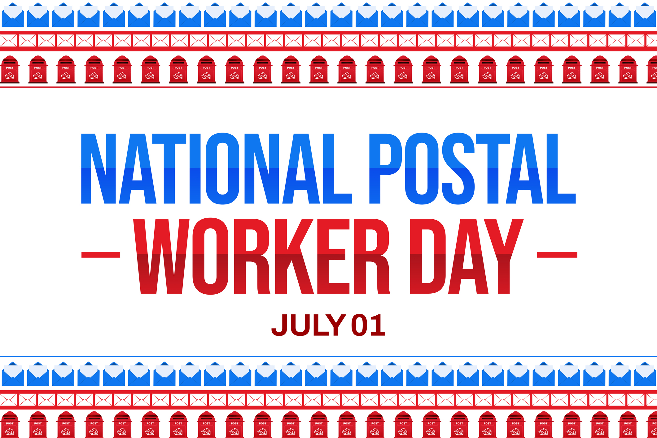 National Postal Worker Day. July 1